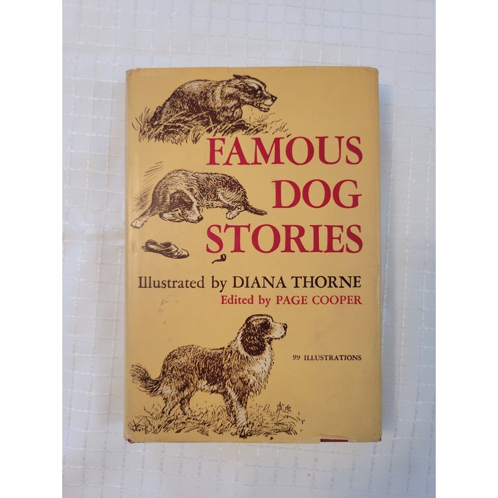Famous Dog Stories 1948 Hardcover Diana Thorne Illustrated Page Cooper Doubleday